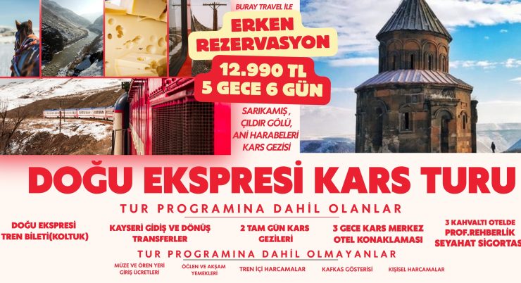 DOĞU EKSPRESİ İLE KARS TURU
