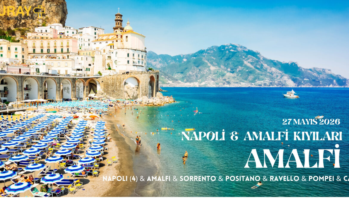 NAPOLİ VE AMALFİ – AŞK BAŞLASIN