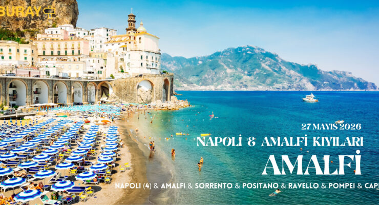 NAPOLİ VE AMALFİ – AŞK BAŞLASIN