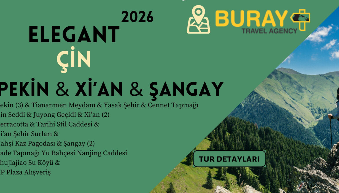 PEKİN & Xİ’AN & ŞANGAY – ELEGANT EFSANEVİ ÇİN İMPARATORLUĞU